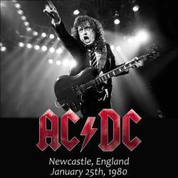 AC-DC : Newcastle, England - January 25th, 1980